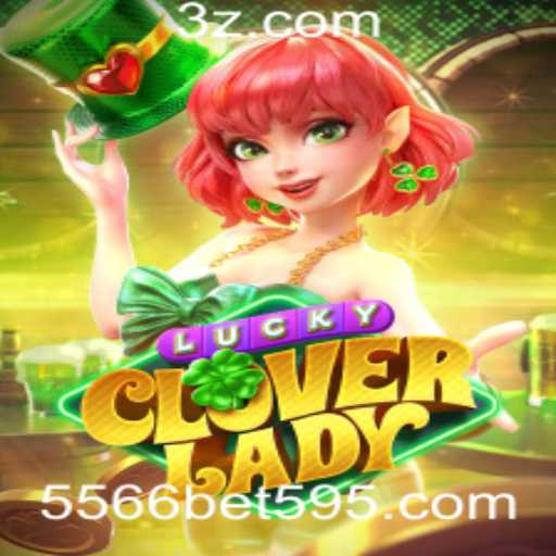 Explorando o Mundo Fascinante de LuckyCloverLady e a Estratégia 5566 Bet